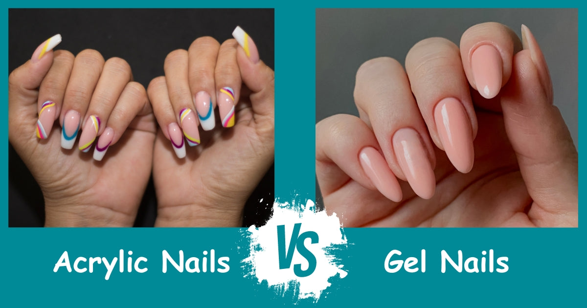 Acrylic vs Gel Nails